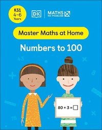 bokomslag Maths - No Problem! Numbers to 100, Ages 4-6 (Key Stage 1)