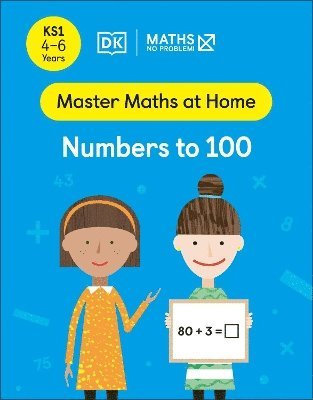 bokomslag Maths - No Problem! Numbers to 100, Ages 4-6 (Key Stage 1)