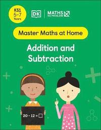 bokomslag Maths  No Problem! Addition and Subtraction, Ages 5-7 (Key Stage 1)