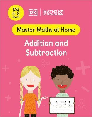 bokomslag Maths  No Problem! Addition and Subtraction, Ages 8-9 (Key Stage 2)