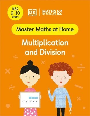 bokomslag Maths - No Problem! Multiplication and Division, Ages 9-10 (Key Stage 2)