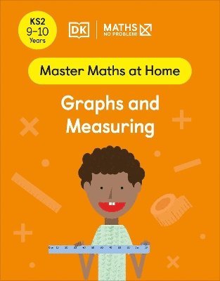 bokomslag Maths - No Problem! Graphs and Measuring, Ages 9-10 (Key Stage 2)
