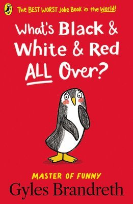 Gyles Brandreth - What's Black and White and Red All Over?, Häftad