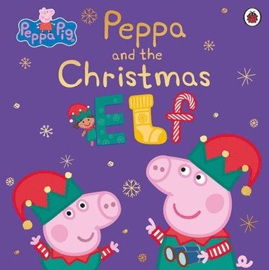 bokomslag Peppa Pig: Peppa and the Christmas Elf