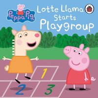 bokomslag Peppa Pig: Lotte Llama Starts Playgroup