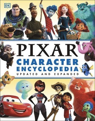 Shari Last - Disney Pixar Character Encyclopedia Updated and Expanded, Inbunden