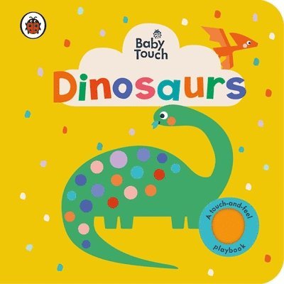 Baby Touch: Dinosaurs 1