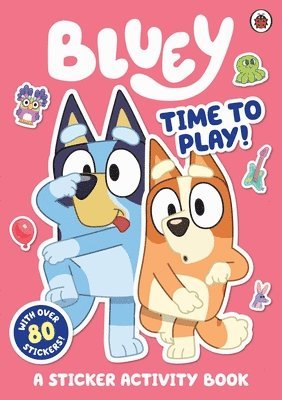 bokomslag Bluey: Time to Play Sticker Activity