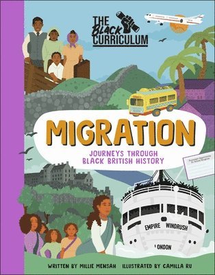 Millie Mensah, The Black Curriculum CIC - The Black Curriculum Migration, Inbunden