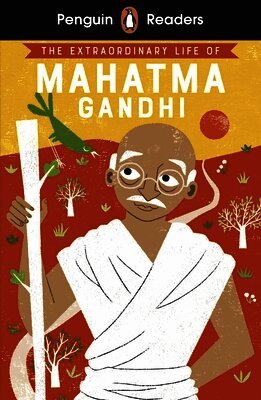 Chitra Soundar - Penguin Readers Level 2: The Extraordinary Life of Mahatma Gandhi (ELT Graded Reader), Häftad