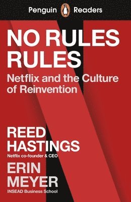 Reed Hastings, Erin Meyer - Penguin Readers Level 4: No Rules Rules (ELT Graded Reader), Häftad