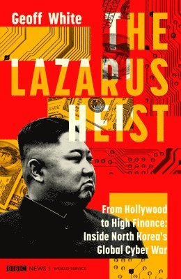 Geoff White - The Lazarus Heist : Based on the No 1 Hit podcast, Inbunden