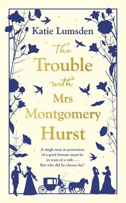 bokomslag The Trouble With Mrs Montgomery Hurst