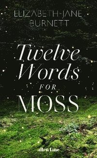 bokomslag Twelve Words for Moss