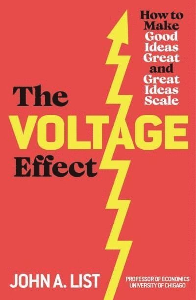 John A List, John A. List - Voltage Effect, Häftad