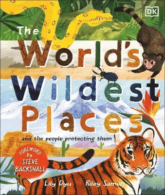 Lily Dyu - World's Wildest Places, Inbunden