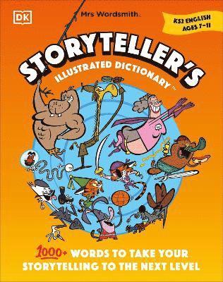 Mrs Wordsmith Storytellers Illustrated Dictionary Ages 711 (Key Stage 2) 1
