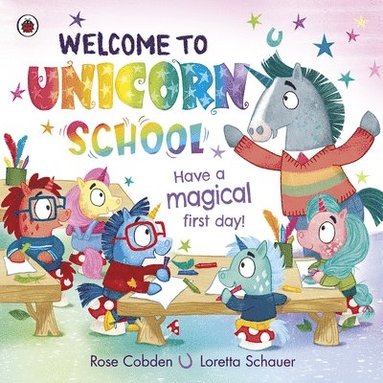 Rose Cobden - Welcome to Unicorn School, Häftad