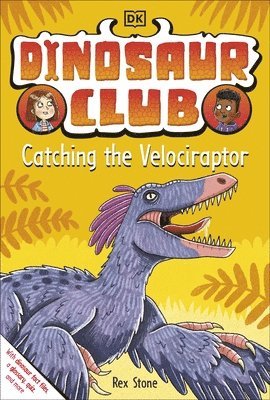 bokomslag Dinosaur Club: Catching the Velociraptor