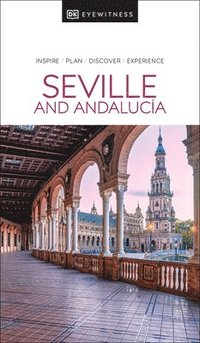 bokomslag DK Eyewitness Seville and Andalucia