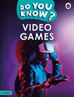 bokomslag Do You Know? Level 4 - Video Games