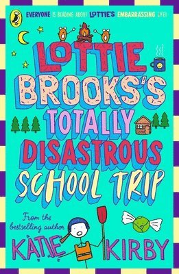 Lottie Brooks's Totally Disastrous School-Trip 1