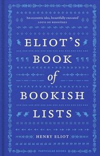 bokomslag Eliot's Book of Bookish Lists