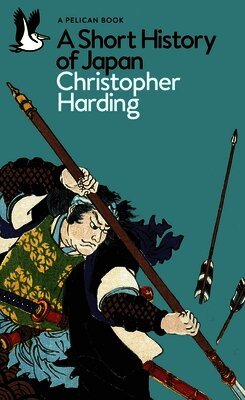 Christopher Harding - Short History of Japan, Häftad