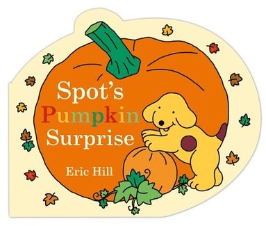 bokomslag Spot's Pumpkin Surprise