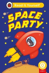 bokomslag Space Party (Phonics Step 1): Read It Yourself - Level 0 Beginner Reader