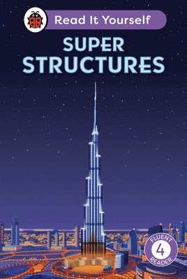 bokomslag Super Structures: Read It Yourself - Level 4 Fluent Reader