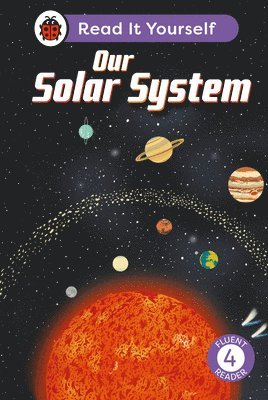 bokomslag Our Solar System: Read It Yourself - Level 4 Fluent Reader