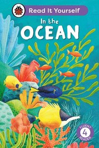 bokomslag In the Ocean: Read It Yourself - Level 4 Fluent Reader