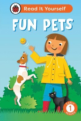 Ladybird - Fun Pets: Read It Yourself - Level 1 Early Reader, Inbunden