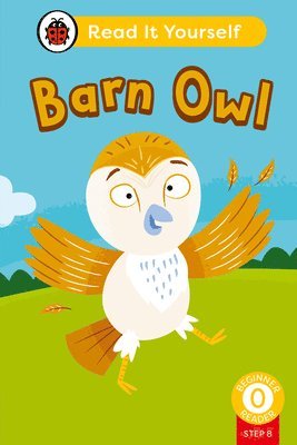 bokomslag Barn Owl (Phonics Step 8): Read It Yourself - Level 0 Beginner Reader