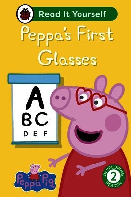 Ladybird, Peppa Pig - Peppa Pig: Peppa's First Glasses: Read It Yourself - Level 2 Developing Reader, Inbunden
