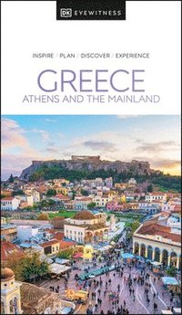 bokomslag DK Eyewitness Greece: Athens and the Mainland