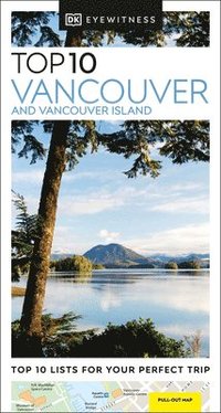 bokomslag Vancouver and Vancouver Island Top 10