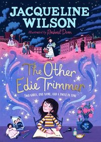 bokomslag The Other Edie Trimmer: Discover the brand new Jacqueline Wilson story - perfect for fans of Hetty Feather