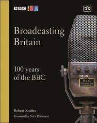 bokomslag Broadcasting Britain
