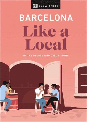 bokomslag Barcelona Like a Local