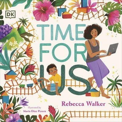 Rebecca Walker - Time for Us, Häftad