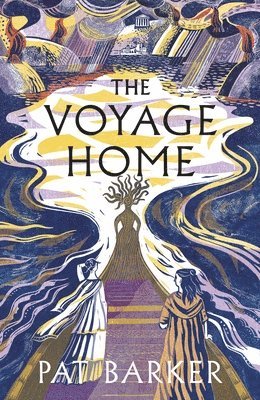 Pat Barker - Voyage Home, Inbunden