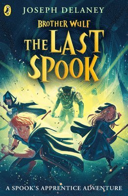 Joseph Delaney - Brother Wulf: The Last Spook, Häftad