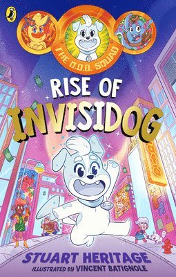 Stuart Heritage - O.D.D. Squad: Rise of Invisidog, Häftad