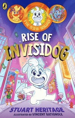 Stuart Heritage - O.D.D. Squad: Rise of Invisidog, Häftad