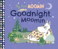 bokomslag My First Moomin: Goodnight Moomin