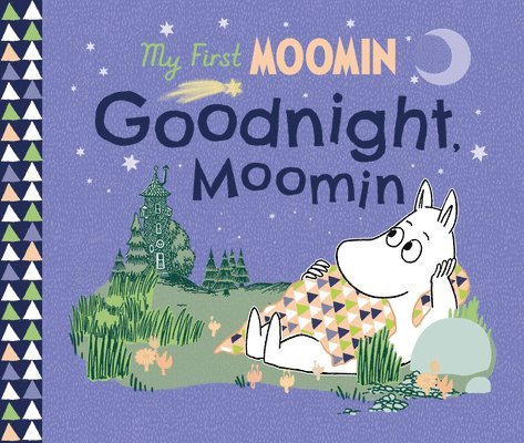 Tove Jansson - My First Moomin: Goodnight Moomin, Kartonnage