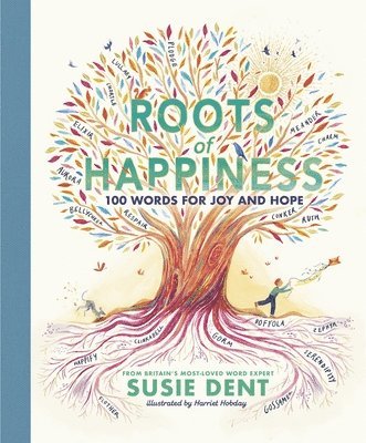 Roots of Happiness 1