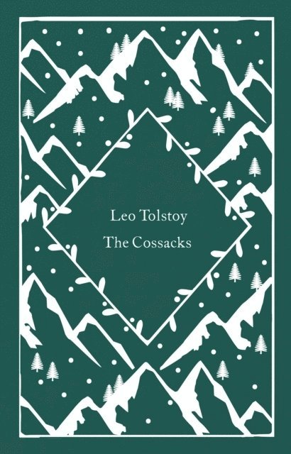 Leo Tolstoy - Cossacks, Inbunden